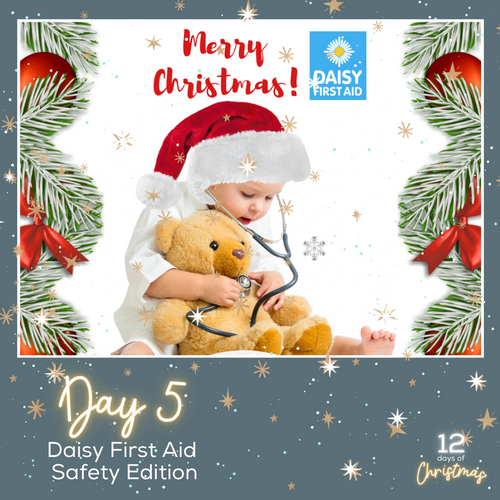 Christmas Safety Edition with Daisy First Aid